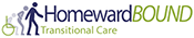 Homeward Bound Transitional Care